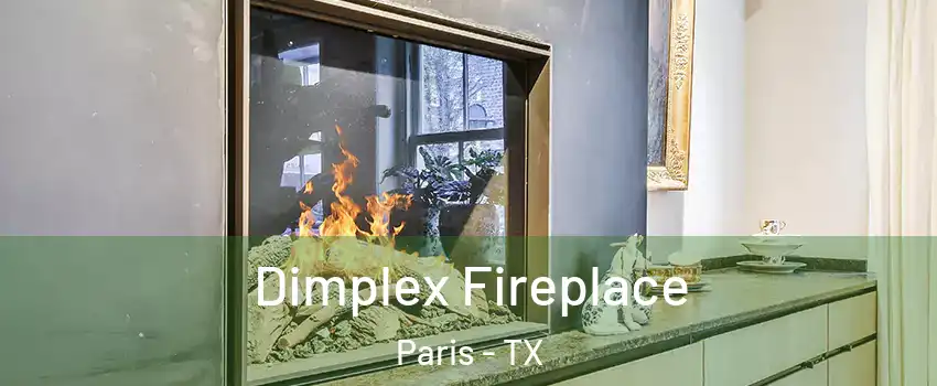  Dimplex Fireplace Paris - TX